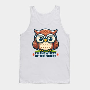 I'm The Wisest Of The Forest Tank Top